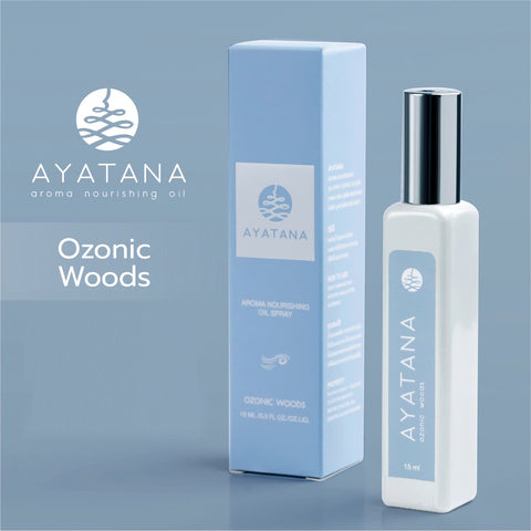Ayatana อายตนะ อโรมา นูริชชิ่ง ออยล์ สเปรย์ กลิ่น โอโซนิก วูดส์ Aroma Nourishing Oil Spray - Ozonic Woods (15 ml) - Organic Pavilion